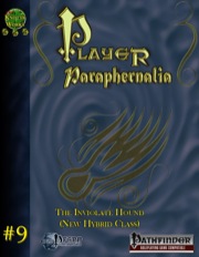 Player Paraphernalia #9: The Inviolate Hound (PFRPG) PDF