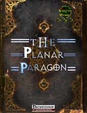 The Planar Paragon (PFRPG) PDF