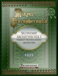 Player Paraphernalia #105—Secondary Archetypes Vol I: Variant Multiclassing Archetypes (PFRPG) PDF