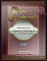 Player Paraphernalia #113—Prestigious Variants Volume II: D-H Prestige Classes (PFRPG) PDF