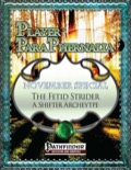 Player Paraphernalia November Special: The Fetid Strider, A Shifter Archetype (PFRPG) PDF