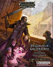 The Ferryport Adventures: The Goblins of Kaelnor Forest (PFRPG) PDF