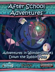 Adventures in Wonderland #2: Down the Rabbit Hole (PFRPG) PDF