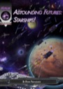 Astounding Futures: Starships! (PFRPG) PDF