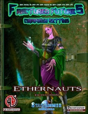 Future Races: Ethernaut (PFRPG) PDF