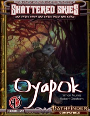 Cultures of Celmae: Oyapok (PF2E) PDF