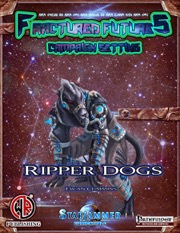 Future Races: Ripper Dogs (PFRPG) PDF