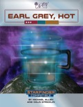 Earl Grey, Hot (SFRPG) PDF