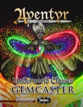 Underworld Classes: Gemcaster (PFRPG) PDF