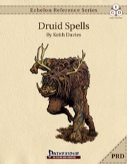 Echelon Reference Series: Druid Spells (PRD-Only) PDF