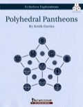 Echelon Explorations: Polyhedral Pantheons (PFRPG) PDF