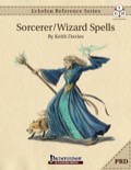 Echelon Reference Series: Sorcerer/Wizard Spells (PRD-Only) PDF