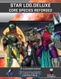 Star Log.Deluxe: Core Species Reforged (SFRPG) PDF
