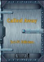 Called Away—SciFi Edition PDF