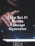 Fake Sci-Fi Device Concept Generator PDF