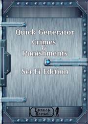 Quick Generator: Crimes & Punishments SciFi Edition PDF
