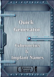 Quick Generator: Cybernetics & Implant Names PDF