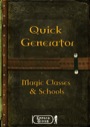 Quick Generator: Magic Schools & Classes PDF