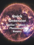 Quick Generator Stellar Feature & Phenomena Namer PDF