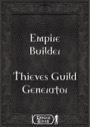 Empire Builder - Thieves Guild Generator PDF