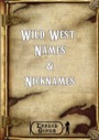 Wild West Names & Nicknames PDF