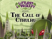 Littlest Lovecraft presents: The Call of Cthulhu