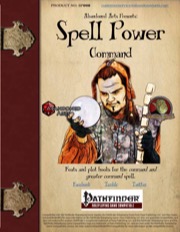 Spell Power: Command (PFRPG) PDF