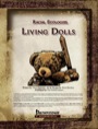Racial Ecologies: Living Dolls (PFRPG) PDF