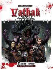 Shadows Over Vathak (PFRPG)