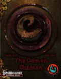 The Demon Shaman Base Class (PFRPG) PDF