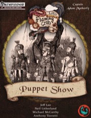 Letters from the Flaming Crab: Puppet Show (PFRPG) PDF