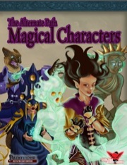Alternate Paths: Magical Characters (PFRPG) PDF