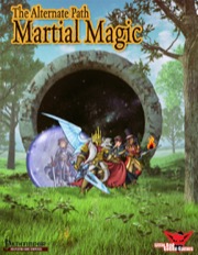 Alternate Paths: Martial Magic (PFRPG) PDF