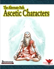 Alternate Paths: Ascetic Characters (PFRPG) PDF