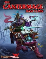 Cantermage — New Base Class! (PFRPG) PDF