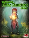 Alternate Paths: Divine Characters 2, Odd Gods (PFRPG) PDF
