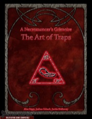 A Necromancer's Grimoire: The Art of Traps (PFRPG) PDF