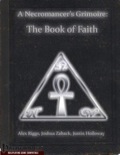A Necromancer's Grimoire: The Book of Faith (PFRPG) PDF