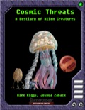 Cosmic Threats: A Bestiary of Alien Creatures (PFRPG) PDF