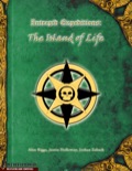 Intrepid Expeditions: The Island of Life (PFRPG) PDF
