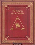 The Knights of the Crucible (PFRPG) PDF