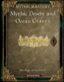 Mythic Mastery: Mythic Desert and Ocean Giants (PFRPG) PDF
