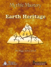 Mythic Mastery: Earth Heritage (PFRPG) PDF