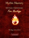 Mythic Mastery: Fire Heritage (PFRPG) PDF