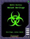 Mythic Mastery: Mutant Heritage (PFRPG) PDF