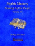 Mythic Mastery: Missing Mythic Magic, Volume XV (PFRPG) PDF