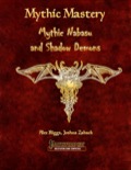 Mythic Mastery: Mythic Nabasu and Shadow Demons (PFRPG) PDF
