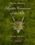 Mythic Mastery: Mythic Creatures of the Nile (PFRPG) PDF