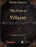 Mythic Mastery: The Path of Villainy (PFRPG) PDF