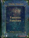 Weekly Wonders: Fantastic Familiars (PFRPG) PDF